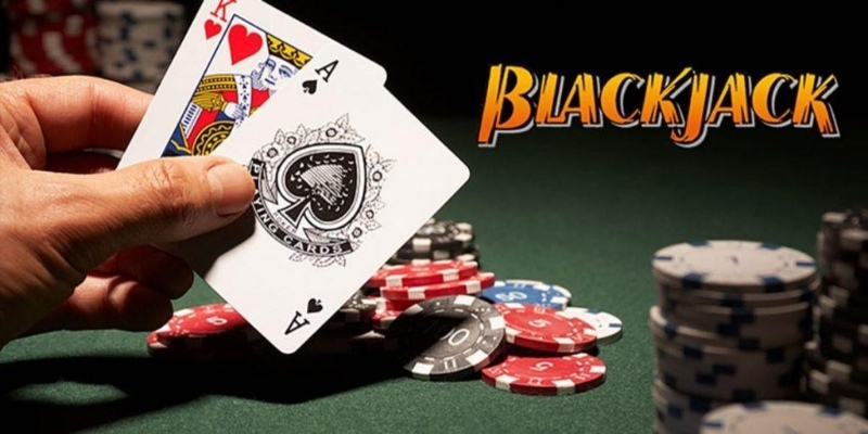 Luật chơi của game bài Blackjack